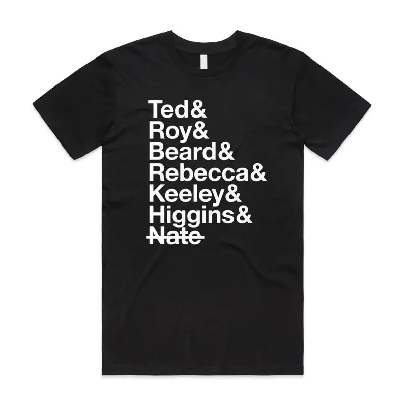 Ted Roy Beard Rebecca Keeley camiseta Top programa de televisión divertido sarcástico