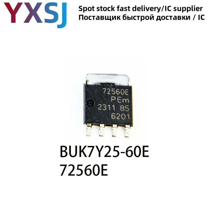1piece BUK7Y25-60E silk screen 72560E SOT-669