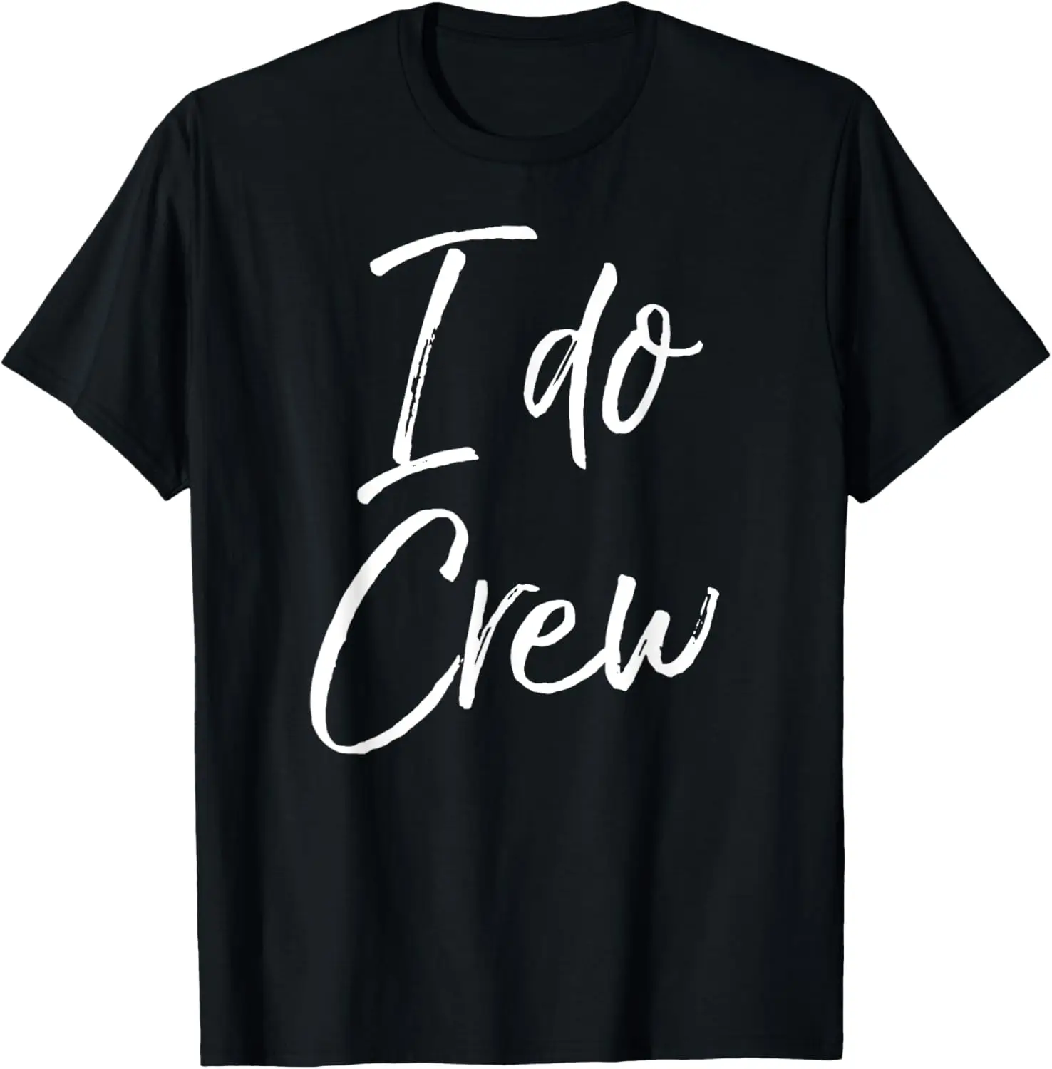 

Рубашка I Do Crew, забавная милая футболка в подарок для свадебной вечеринки, футболка для подружек невесты