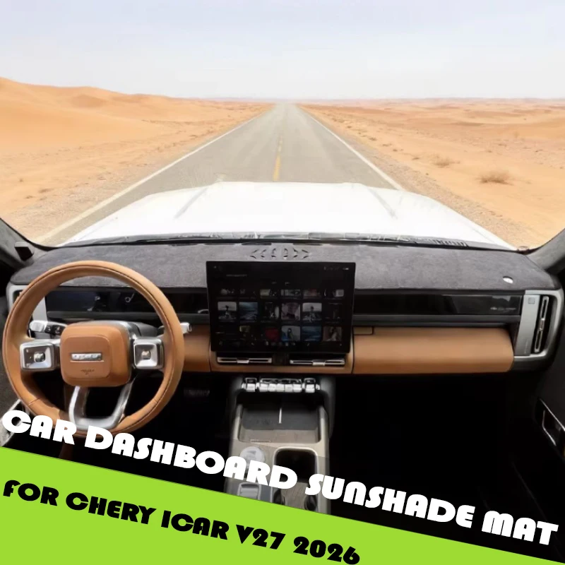 

Солнцезащитный коврик на приборную панель для Chery ICAR V27 2026, модифицированная центральная консоль, теплоизоляционная накладка, автозапчасти