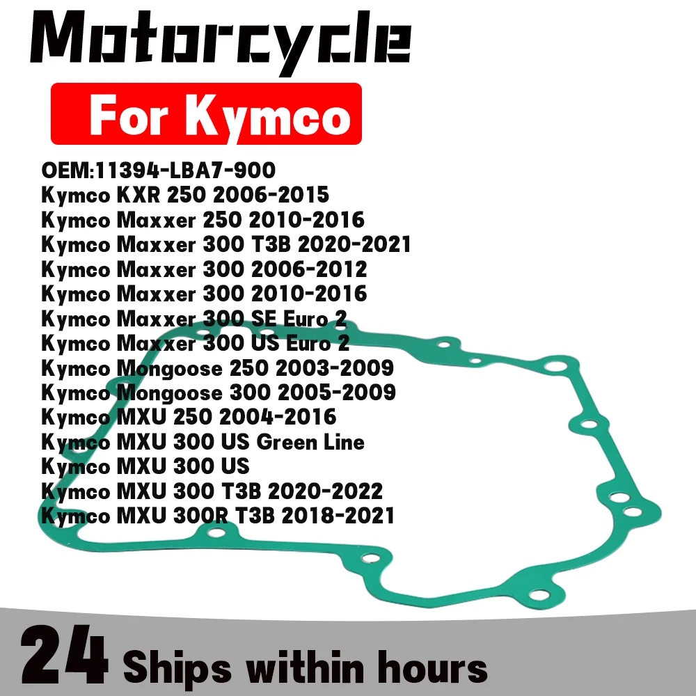 Junta da tampa do gerador para Kymco KXR Maxxer Mongoose MXU 250 300 T3B SE US Euro 2 Green Line 300R T3B OEM: 11394-LBA7-900