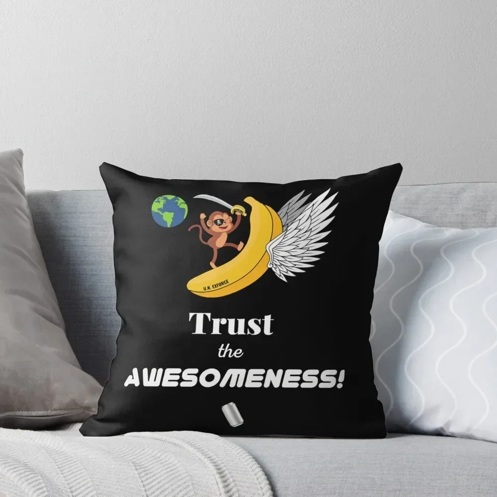 

Trust The Awesomeness! - Expeditionary Force - Skippy. Throw Pillow Throw Pillow pillow cover luxury