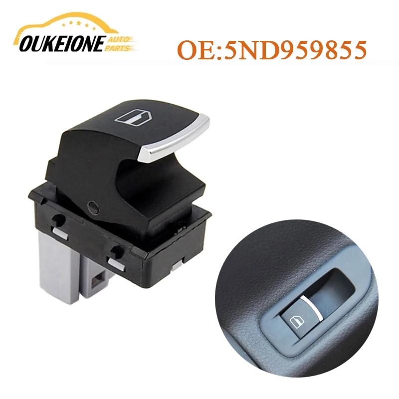 5ND959855 Passenger Side Power Window Control Switch Lifter Button for VW Volkswagen Passat Touran Sagitar Magotan Jetta Caddy