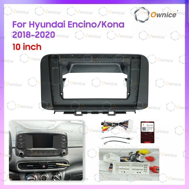Ownice 10.1 Quadlock Car Android Radio Frame for HYUNDAI Encino Kona 2018 2DIN Fascia Stereo Panel 16PIN Harness Wire Canbus Box