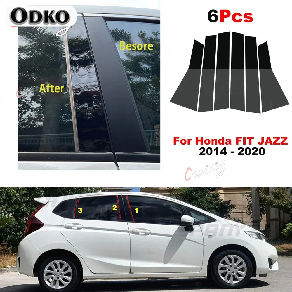 

6 шт., накладки на дверные стойки для окон автомобиля для Honda FIT JAZZ 2014 2015 2016 2017 2018-2020 BC, наклейка на колонку, аксессуары
