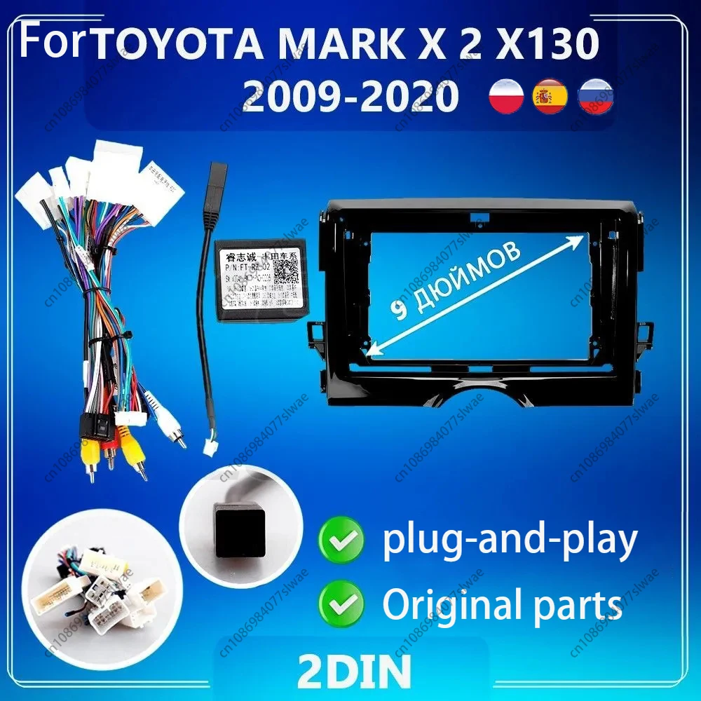 9 inch For TOYOTA MARK X2 X130 2009-2020 Car Radio Fascias Android MP5 Stereo Player 2Din Head Unit Panel Frame