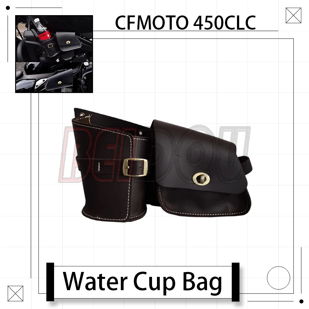 

For CFMOTO 450CLC CLC450 450 CLC 450CL-C Motorcycle Water Cup Bag Vintage Cowhide Front Fuel Tank Bag Side Cover Small Bag