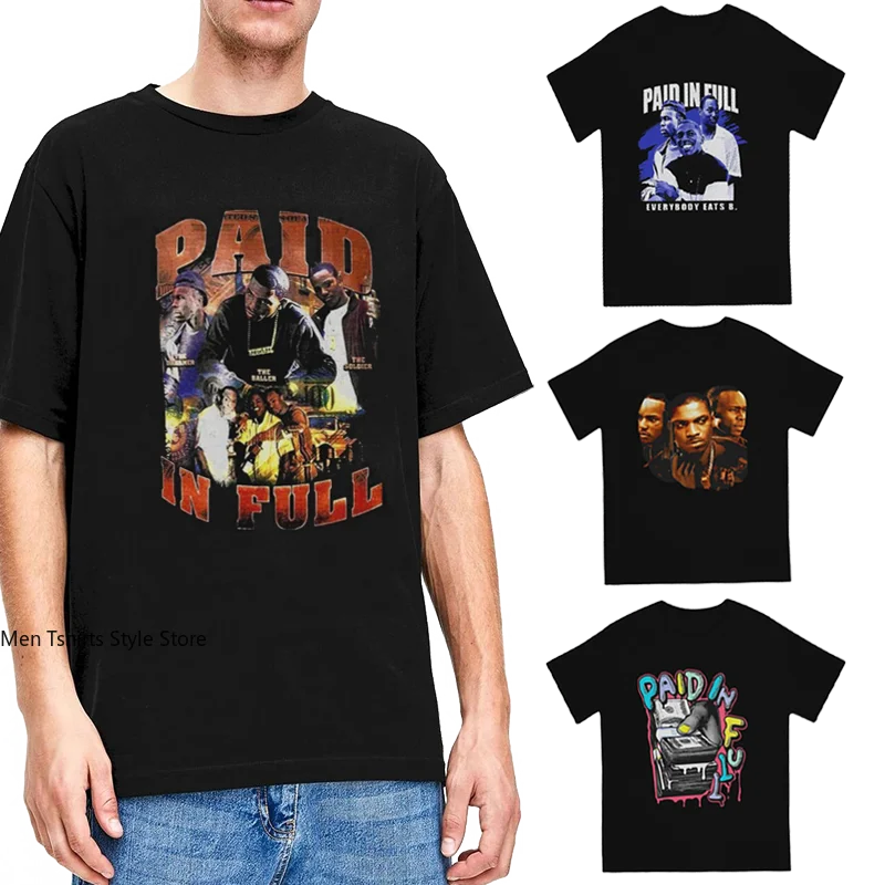 Paid In Full Men's TShirt Classic Distinctive T Shirt Harajuku Sweatshirts Hipster