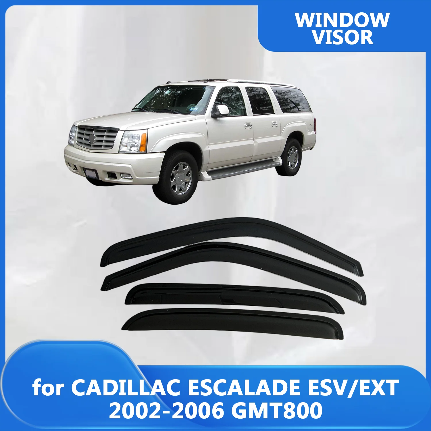

Window Visor for CADILLAC ESCALADE ESV/EXT 2002 2003 2004 2005 2006 GMT800 Wind Deflectors Rain Guards Door Visor Vent Shades