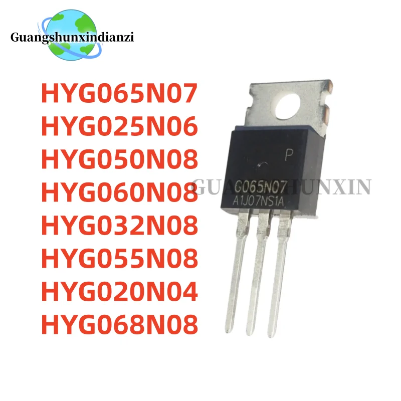 10PCS 100% ใหม่คุณภาพสูง HYG065N07 HYG025N06 HYG050N08 HYG060N08 HYG032N08 HYG055N08 HYG020N04 HYG068N08 TO-220