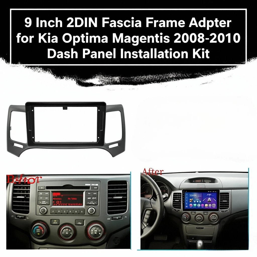 

9-дюймовый адаптер 2DIN Fascia Frame для Kia Optima Magentis 2008-2010 комплект для установки приборной панели