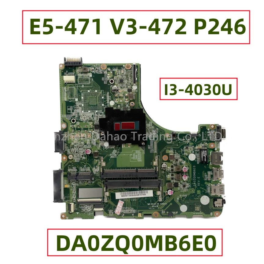 

Материнская плата для ноутбука Acer Aspire E5-471 E5-471G P246 С Core V3-472 DA0ZQ0MB6E0 NBV9V11003