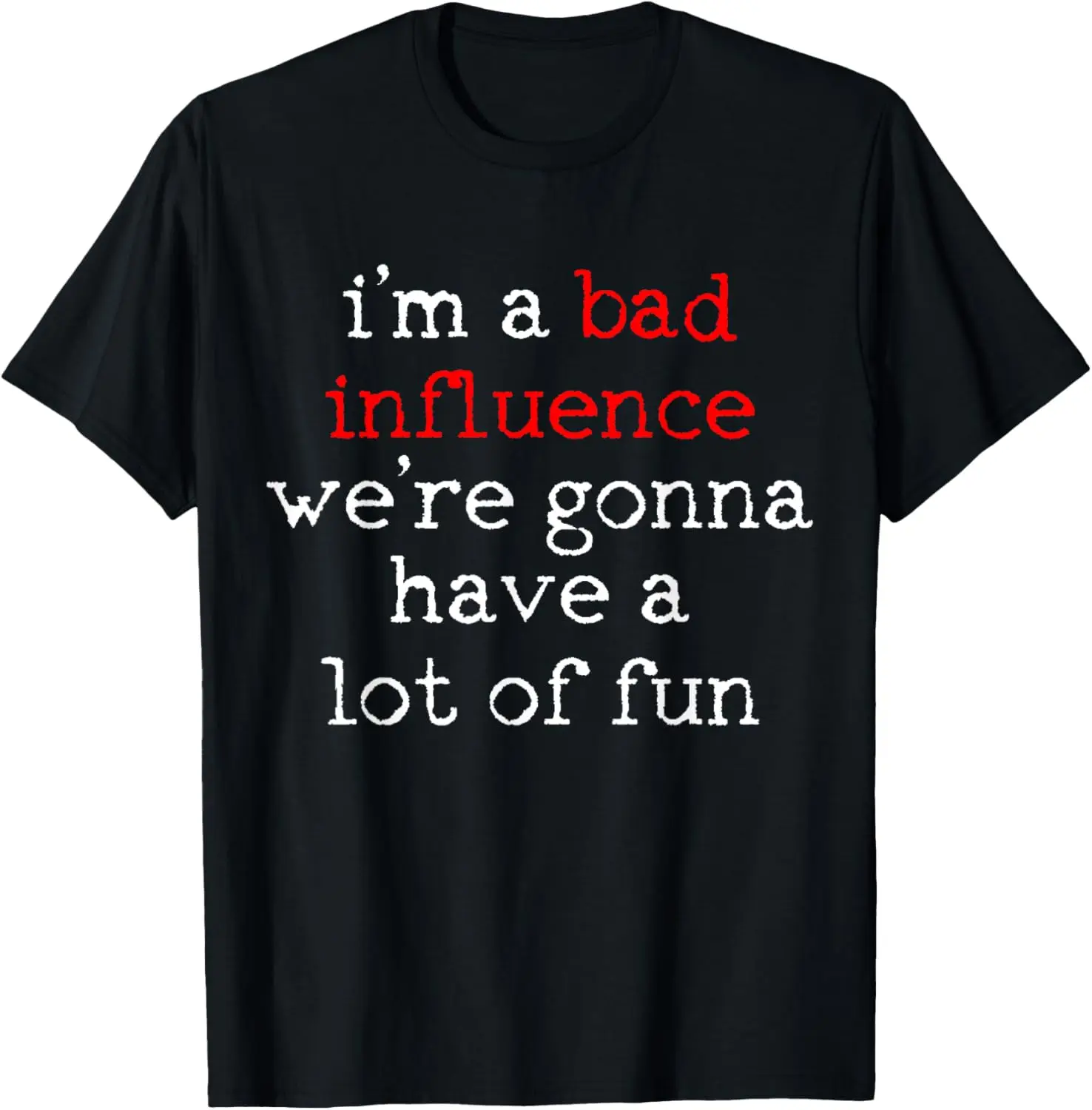 

Funny Saying Sarcasm T-Shirt