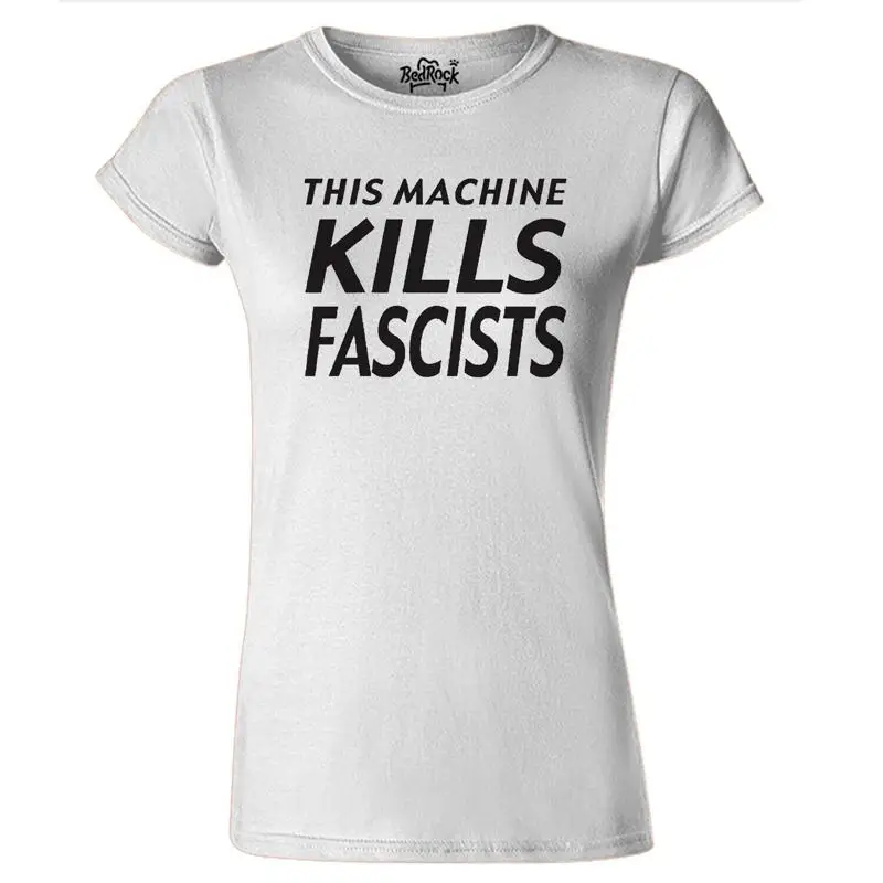 

Женская футболка This Machine Kills Fascists на день рождения, день матери, равенство, мир