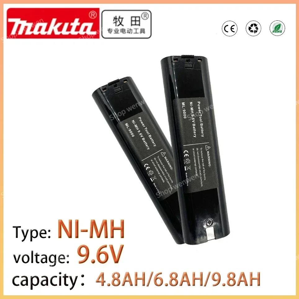 Makita 9.6V 4.8Ah/6.8AH/9.8AH Ni-MH Battery Replacement 9000 9001 9002 9033 6093D 6095D 6096D 6012HD DA391D 4390D 5090D