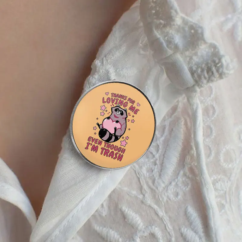 Cute Raccoon Holding Heart Quote UV Printing Badge Funny Self Deprecating Animal Pin Alloy Brooch Lapel Backpack Jewelry Gift