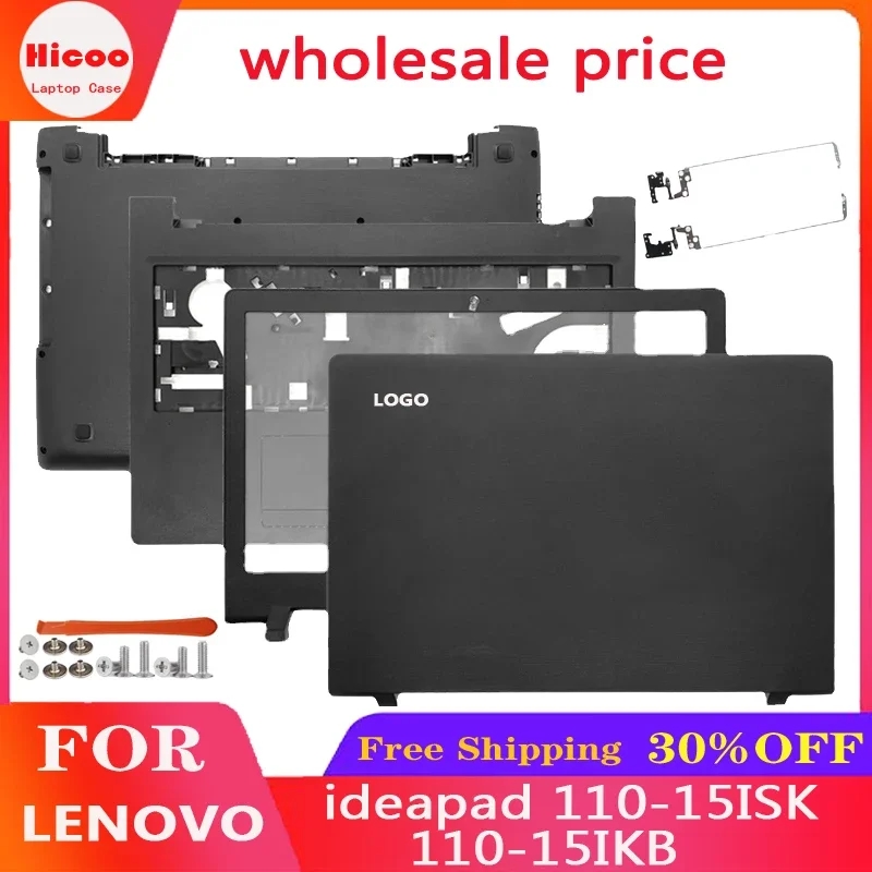 

Новый чехол для ноутбука lenovo ideapad 110-15 110-15ISK 110-15IKB, задняя крышка/Передняя панель/петли/Упор для рук/Нижняя крышка