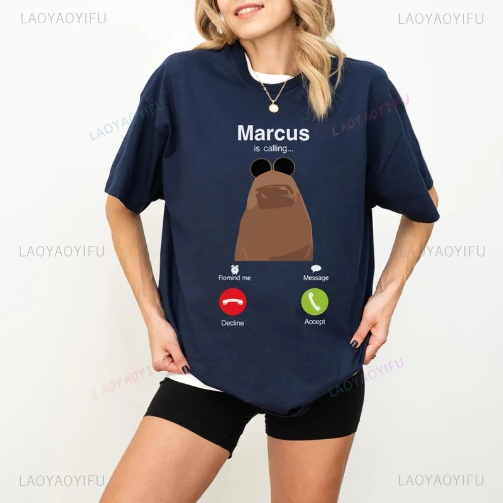 Marcus The Worm Is Calling Funny Meme Tshirt Casual Fashion Loose Harajuku Women T-shirt Cotton Short Sleeve Breathe Man T Shirt