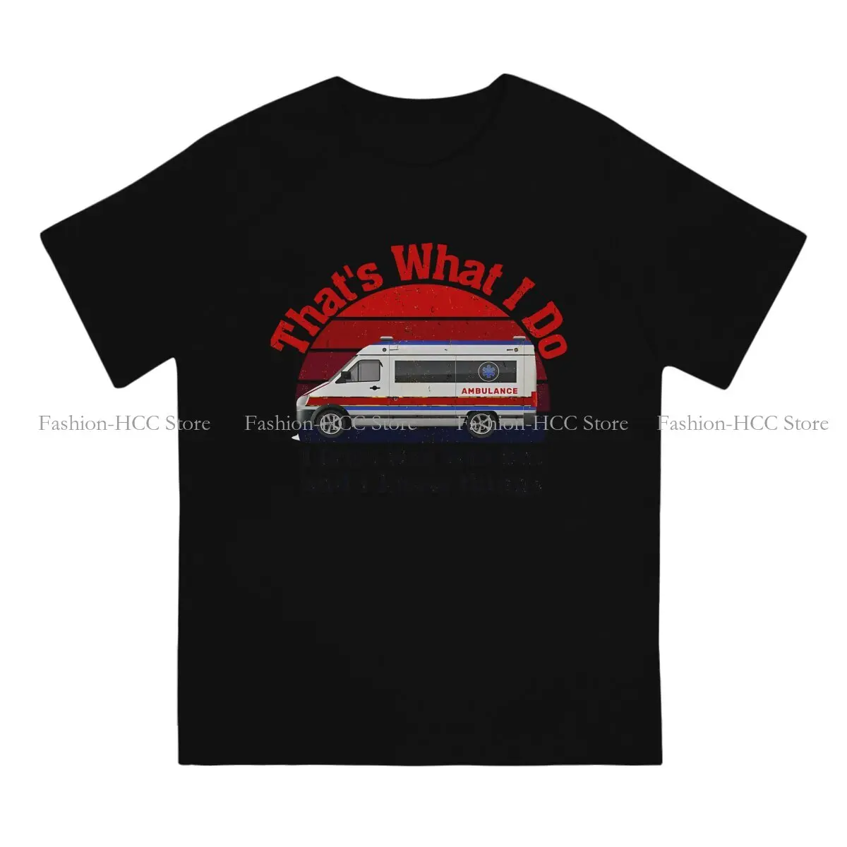 That's What I Do I Drive Wee Woo Bus And I Know Things Cool Style TShirt Ambulance Ambulances New Design Graphic  T Shirt