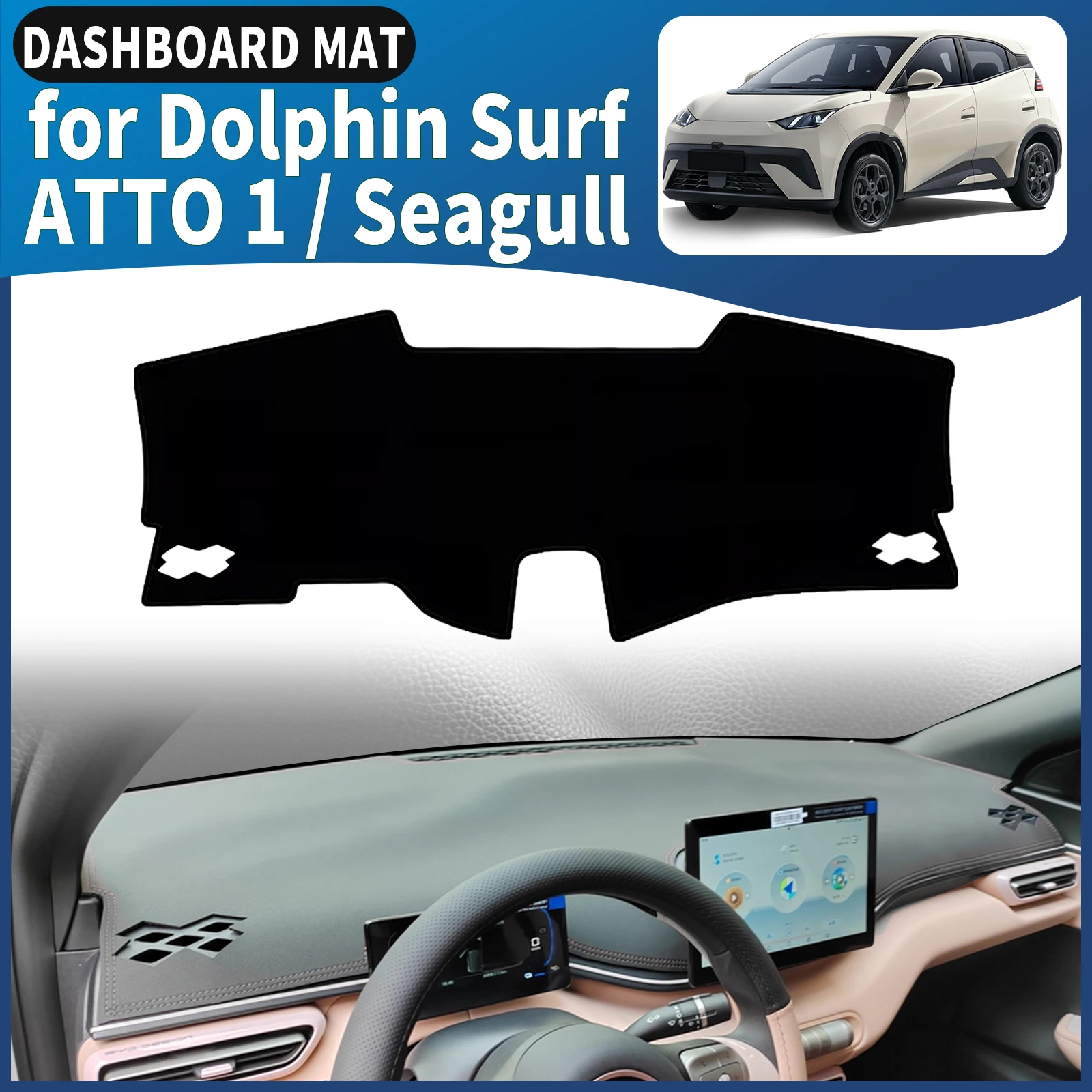 

fit for BYD Seagull ATTO 1 Dolphin Surf 2025 2026 Car Dashmat Dashboard Cover Pad DashMat Sunshade Accessories Protective Carpet