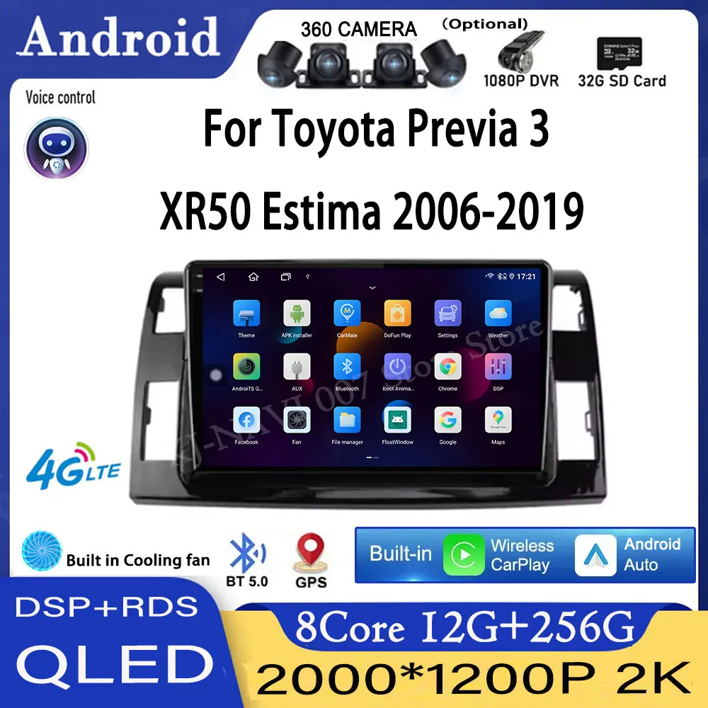 

DSP Android 14 для Toyota Previa 3 XR50 Estima 2006-2019 автомобильный аудиоплеер авторадио 4G стерео экран Carplay видео мультимедиа