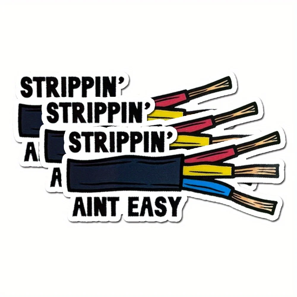 3Pcs Strippin Aint Easy Electrician Waterproof Vinyl Stickers Decals For Hard Hat Laptop Water Bottle Decor