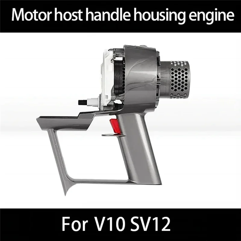 

ABGH-For Dyson V10 SV12 Motor Accessories Engine Cyclone Collector Handle Shell Robot Vacuum Cleaner Replacement Spare Parts