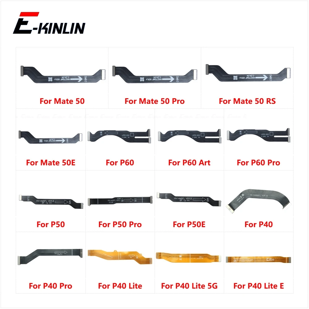 Main Board Motherboard Connection Flex Cable For HuaWei Mate 50 RS 50E P60 Art P50 P50E P40 Pro Plus Lite E 5G