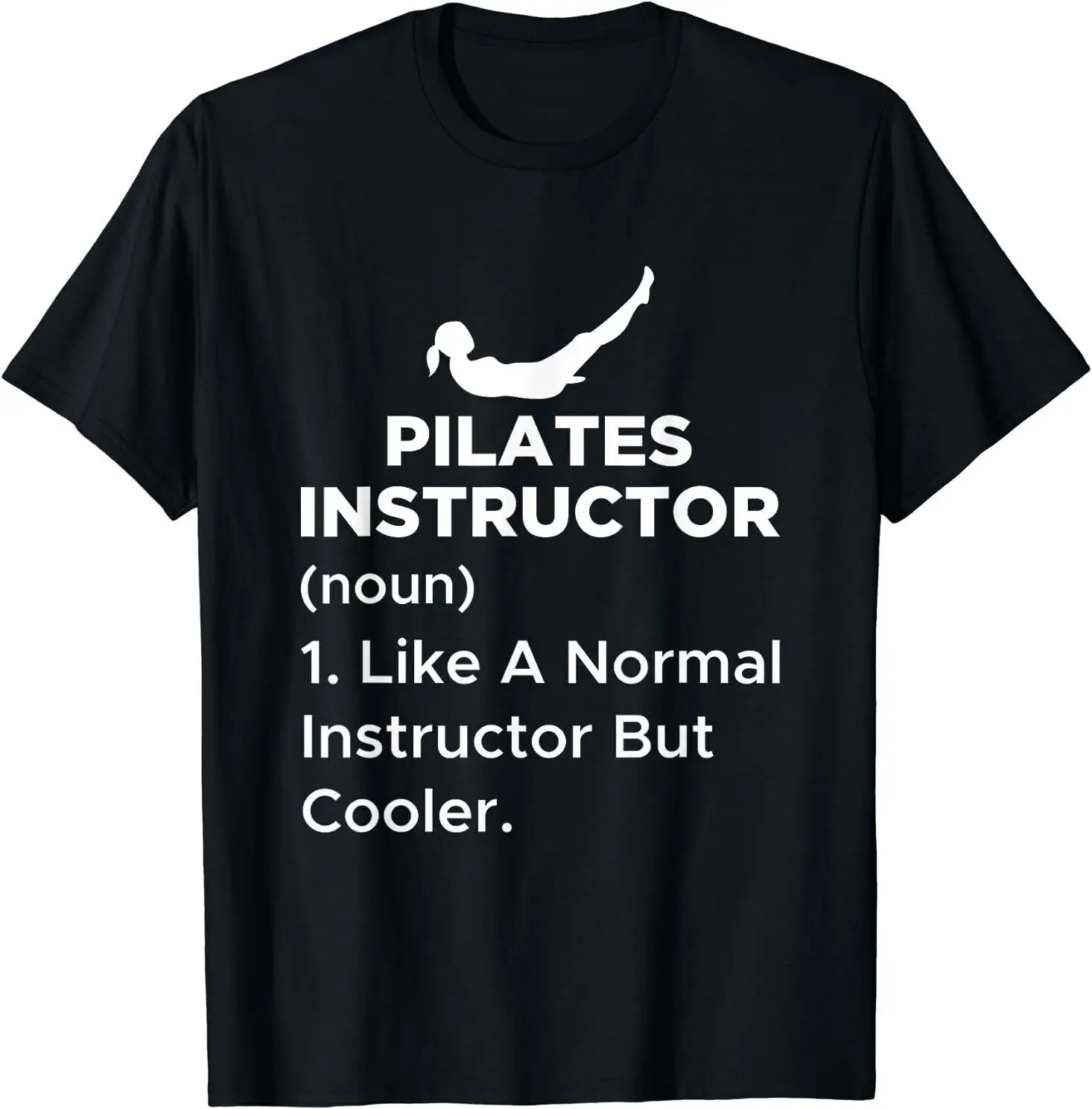 

Funny Pilates Instructor Definition For A Machine Gift T-Shirt