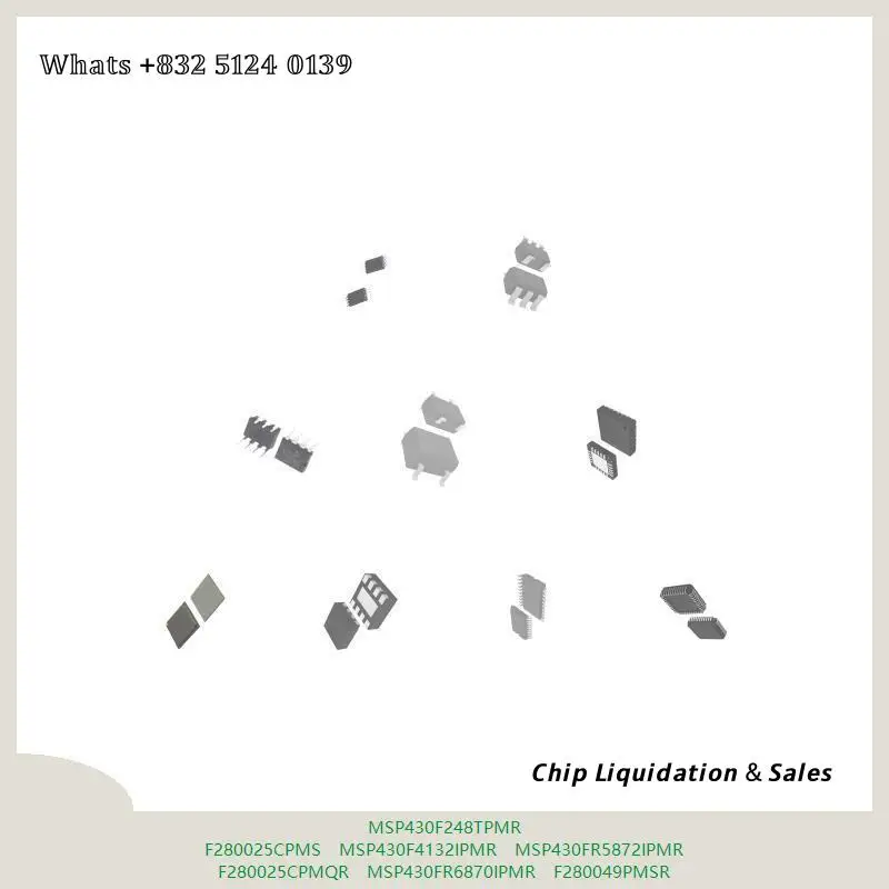 chip Integrated circuit chip MCU chip MSP430F248TPMR F280025CPMS MSP430F4132IPMR MSP430FR5872IPMR F280025CPMQR MSP430FR6870IPMR