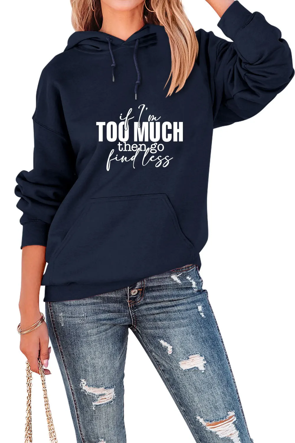 Autumn and winter new simple women's hooded hoodie if i'm too much print loose long-sleeved casual top with all fashion pullover