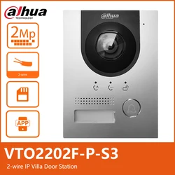 Dahua VTO2202F-P S3 2-wire IP Villa Door Station Multi-Language 2MP H.265 Colorful 160° fisheye Camera Built-in Speaker Doorbell
