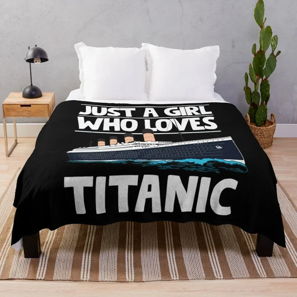 

Just A Girl Who Loves Titanic - Titanic Ship Lover Girls and Kids Gift Throw Blanket Nap manga Blankets