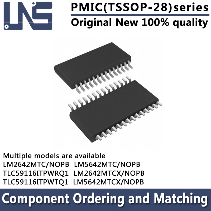 1pcs LM2642MTC/NOPB LM5642MTC/NOPB LM2642MTCX/NOPB LM5642MTCX/NOPB TLC59116ITPWRQ1 TLC59116ITPWTQ1 TSSOP-28 4.40mm PMIC