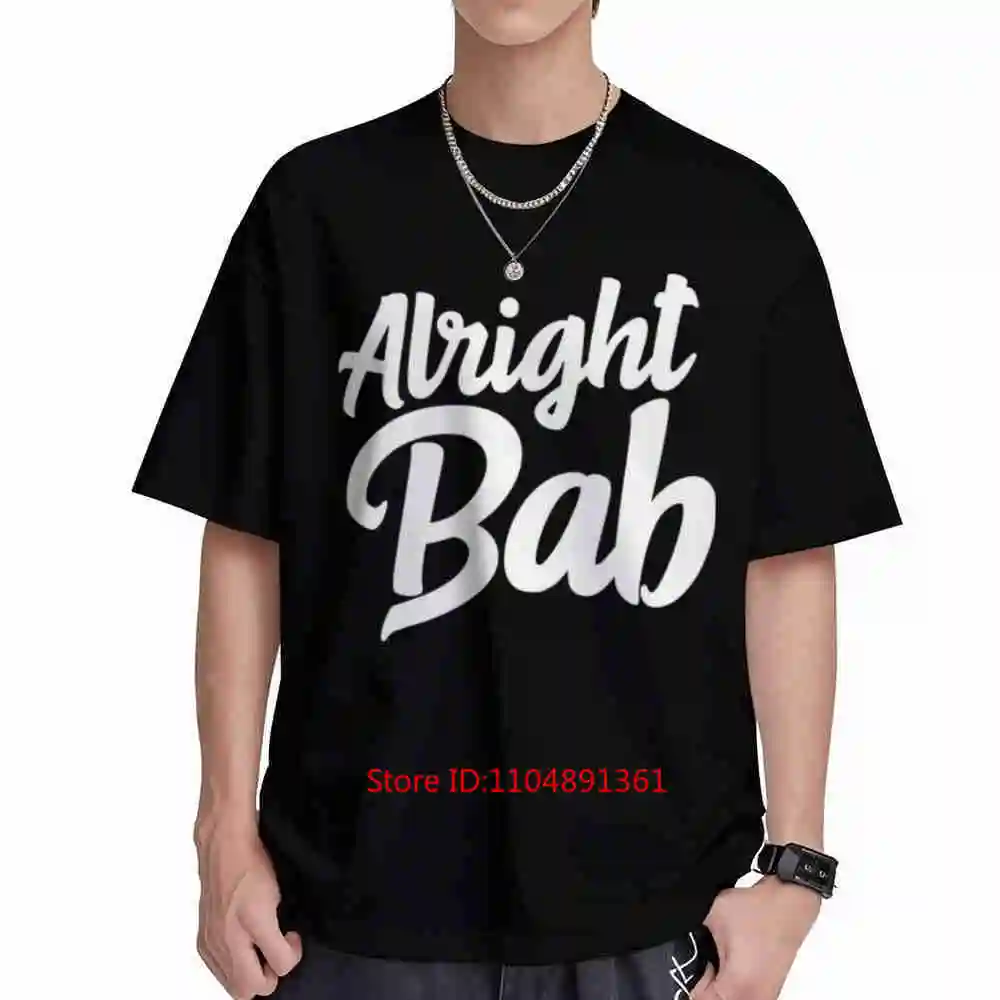 Birmingham Alright Bab West Midlands Short Sleeve Tee 100% Cotton T-Shirt