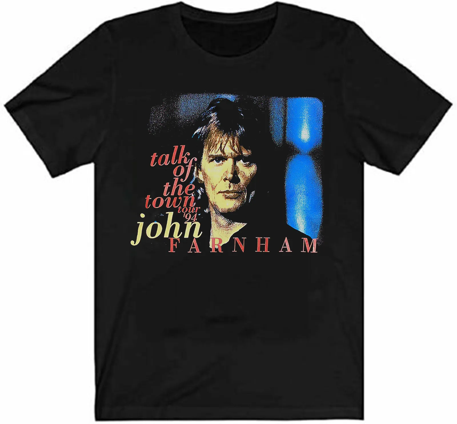 

The Talk of The Town Tour 90s John Farnham Shirt Black Unisex S-5XL LI918
