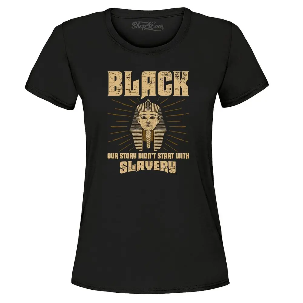 Our History Didn't Start with Slavery Women's T-Shirt Black  ShirtsGraphic Y2K Summer Short Sleeve oversized