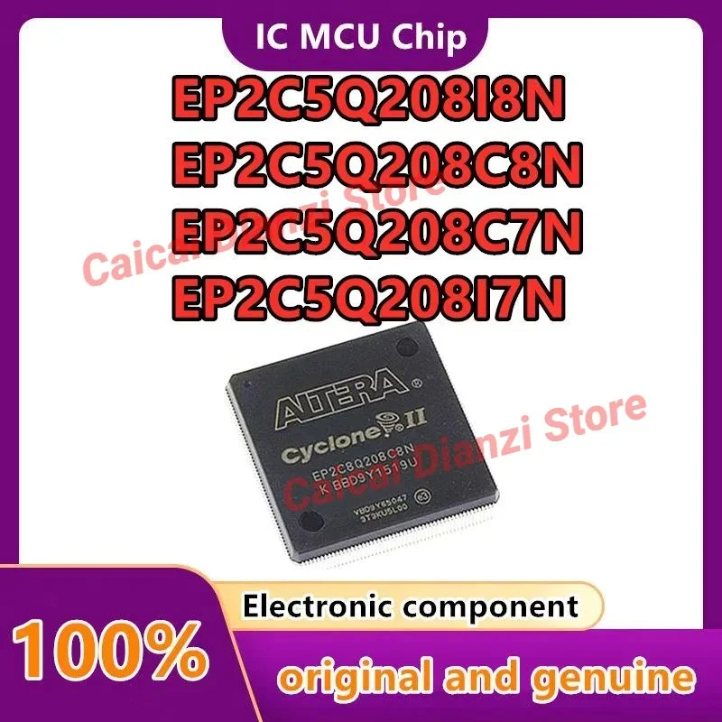 

EP2C5Q208C8N EP2C5Q208I8N EP2C5Q208C7N EP2C5Q208I7N Упаковка QFP208 Новый оригинальный подлинный