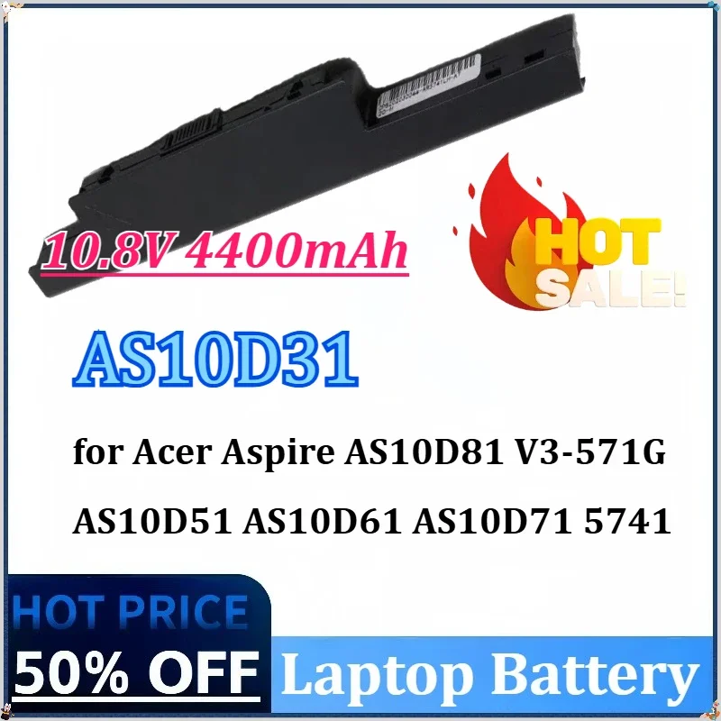 AS10D31 10.8V 4400mAh Laptop Battery for Acer Aspire AS10D81 V3-571G V3-771g AS10D51 AS10D61 AS10D71 5741 5742  5551G 5560G