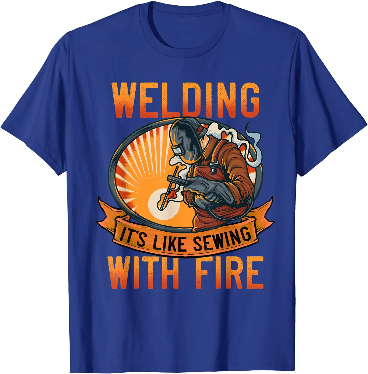 Funny Welder Shirts Men Welding It\'s Like Sewing With Fire T-Shirt Print T Shirt Prevalent Tops & Tees Cotton Men Leisure