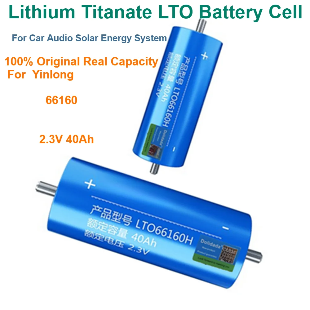 For Car Audio Solar Energy System 100% Original Real Capacity for Yinlong 66160 2.3V 40Ah Lithium Titanate LTO Battery Cell