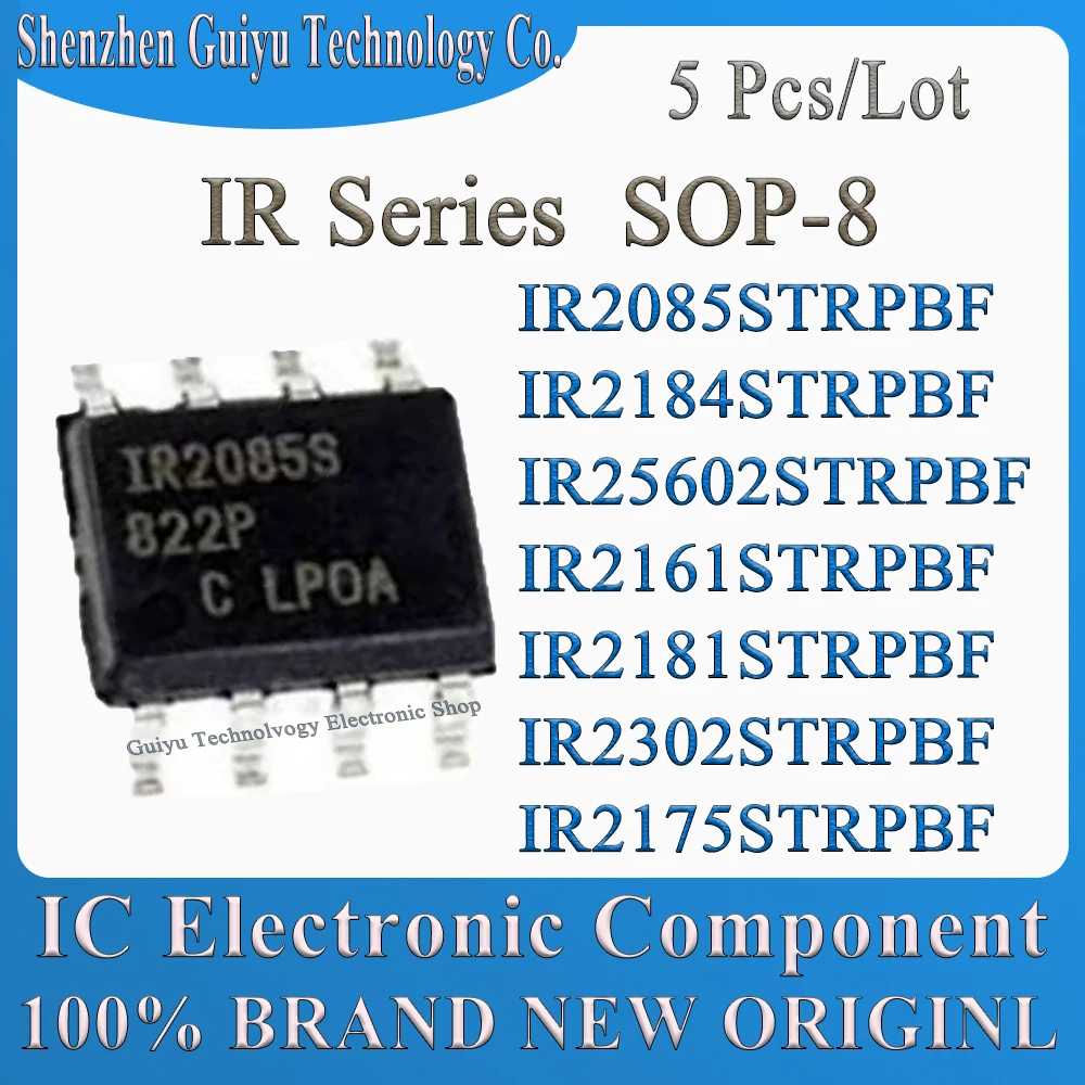 

5 Pcs/Lot IR2085STRPBF IR2184STRPBF IR25602STRPBF IR2161STRPBF IR2181STRPBF IR2302STRPBF IR2175STRPBF IR2085 IR SOP-8 IC Chip