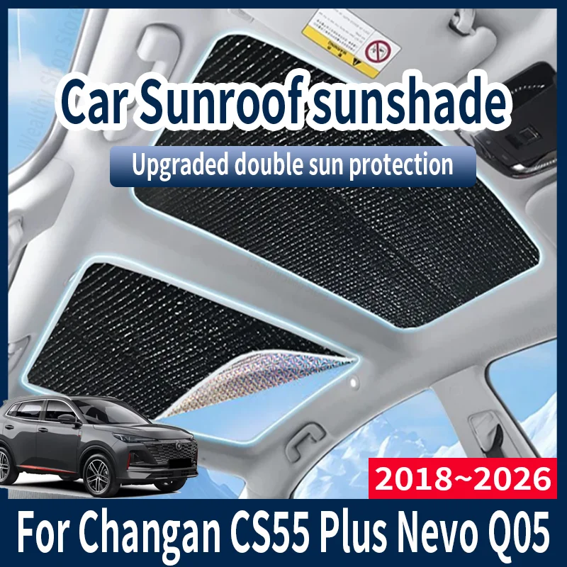 

Автомобильные солнцезащитные козырьки для Changan CS55 Plus Nevo Q05 2018 ~ 2026, автомобильный люк на крыше, солнцезащитный козырек, защита от УФ-лучей, теплоизолирующие аксессуары