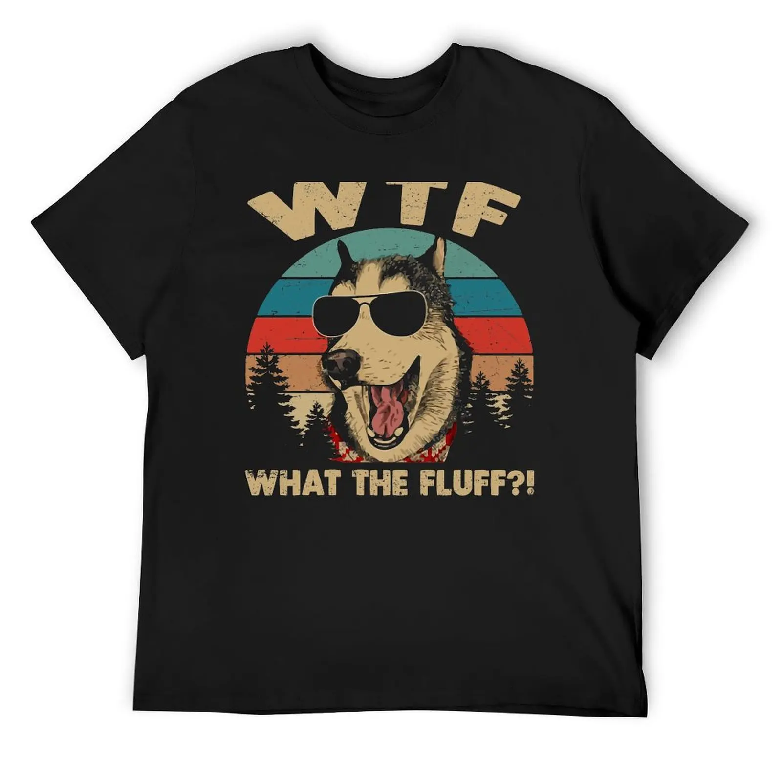 What the Fluff Graphic Gift T-Shirt blacks cotton graphic tees hippie clothes mens t shirt