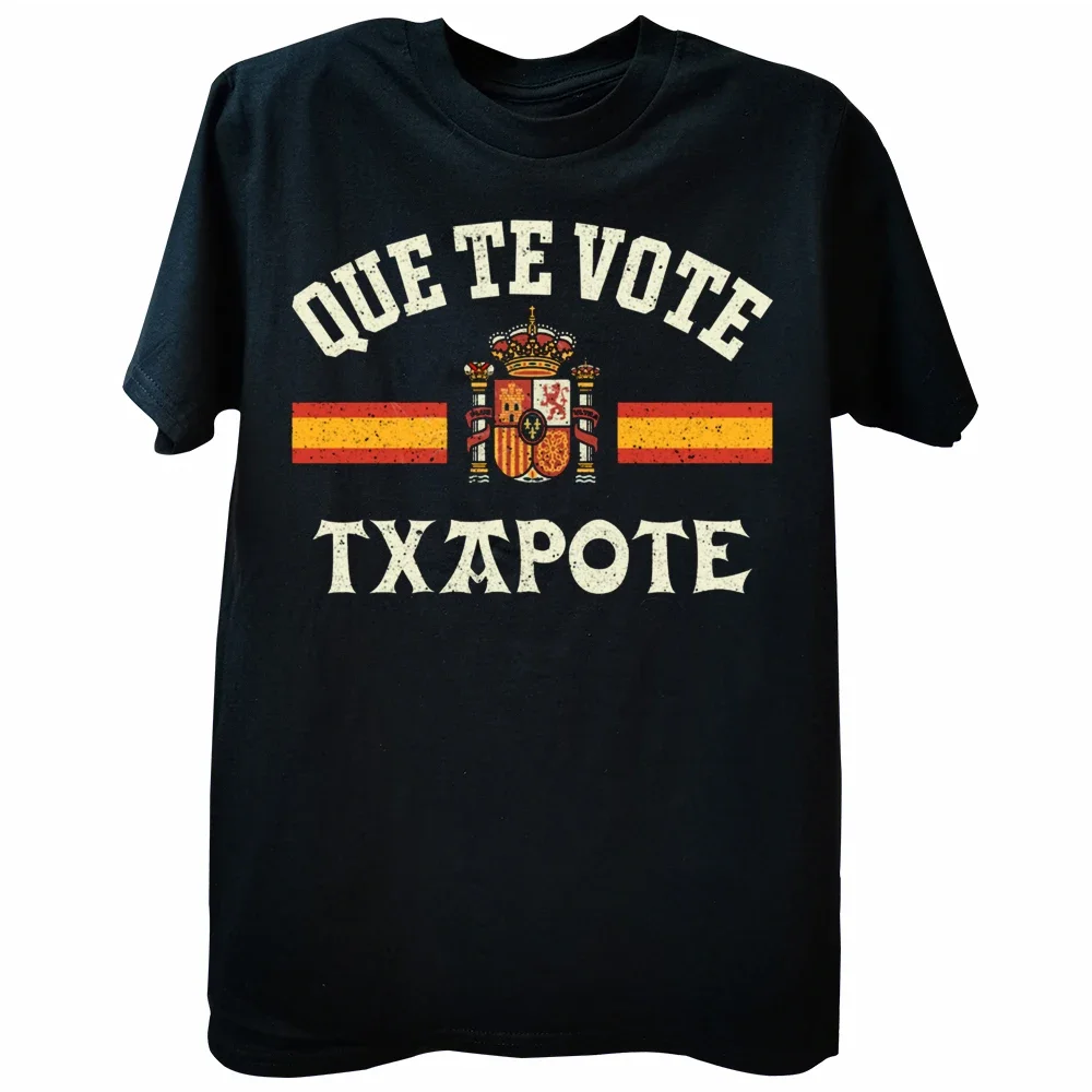 Que Te Vote Txapote Camiseta divertida Meme español Harajuku Retro Camiseta de algodón Unisex verano cuello redondo Camisetas tamaño UE