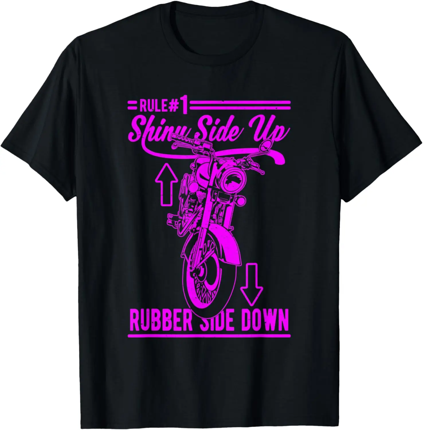 

Shiny Side Up Rubber Side Down Funny Motorcycle Design T-Shirt Motorcycle