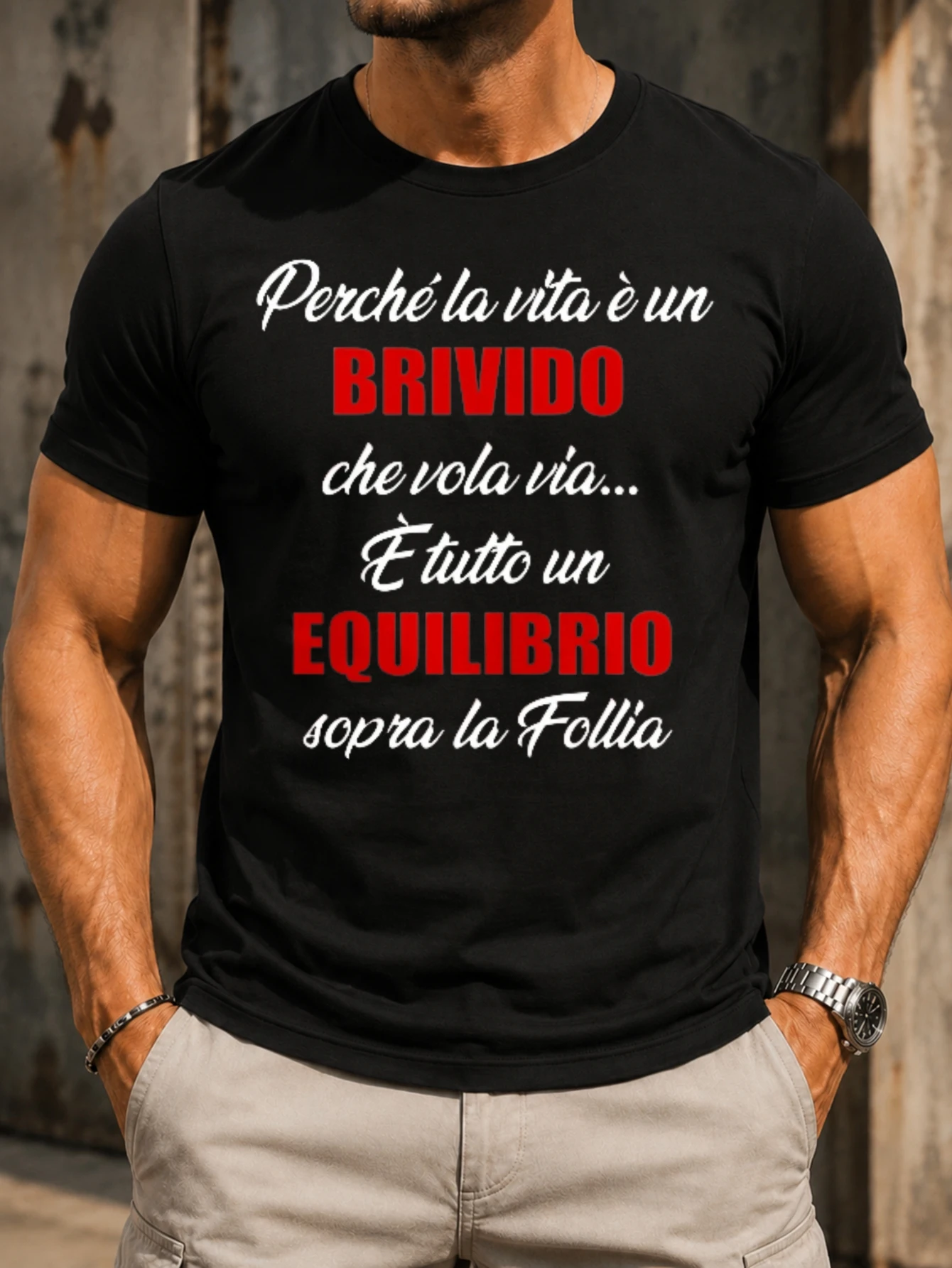 Perche La Vita e Un Brivido Italian life quote with red emphasis words and  cursive balance over  Unisex All T-Shirt