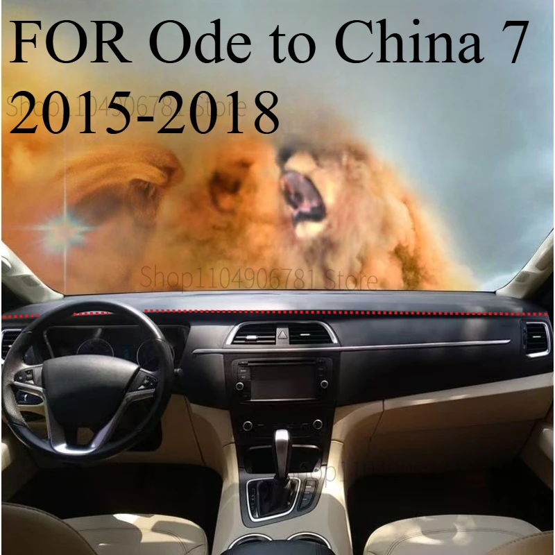FOR Ode to China 7 2015-2018 Car Dash Mat Dashmat Dashboard Mat Cover Sun Shade Dash Board Cover Carpet  Accessories