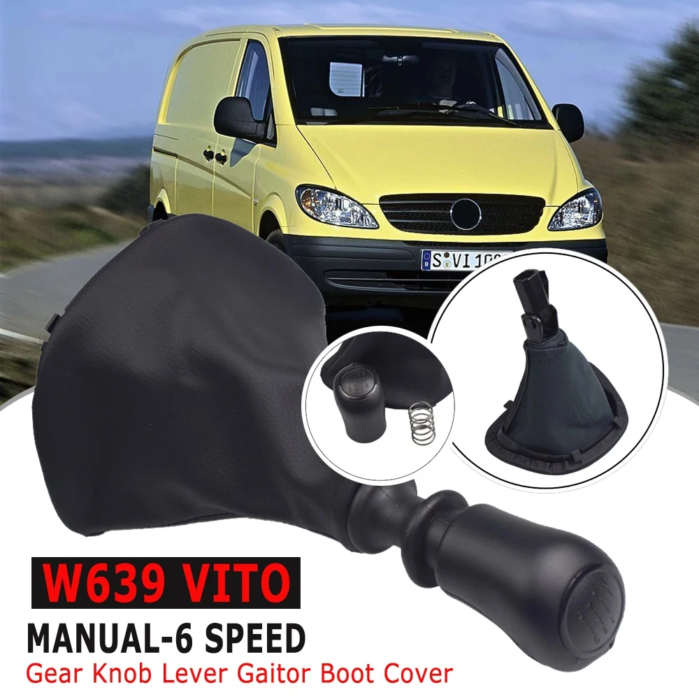Pommeau de levier de vitesse de voiture pour Mercedes Benz W639 VITO 2003-2010 haute qualité 6 vitesses levier de vitesse manette de vitesse en cuir Gaitor botte couverture