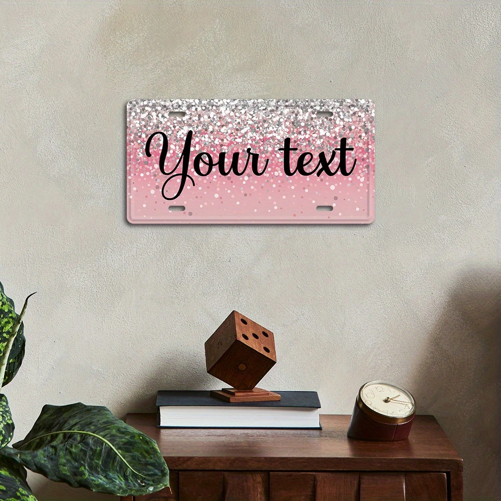 Custom Glitter Pink Gradient License Plate Tin Painting Sign Personalized Custom Text 15x30cm 5.9x11.8 Inch Metal Tin Wall Plaqu view 5